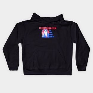 Coordinator of the Shit Show! Vintage retro style and aesthetic Kids Hoodie